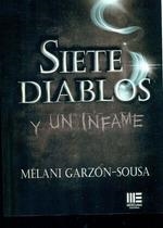 SIETE DIABLOS Y UN INFAME | 9788418588334 | GARZON SOUSA, MELANI