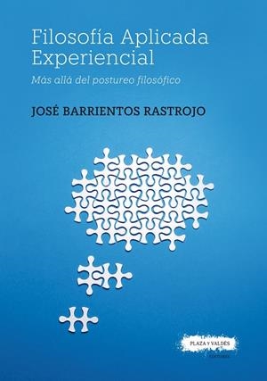 FILOSOFIA APLICADA EXPERIENCIAL | 9788417121365 | BARRIENTOS RASTROJO, JOSÉ