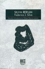 SILVA RERUM | 9788418588198 | SILVA, FEDERICO J.