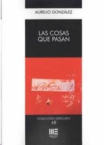 COSAS QUE PASAN | 9788418588037 | GONZALEZ, AURELIO