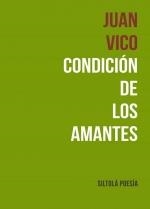 CONDICION DE LOS AMANTES | 9788417352776 | SALIDO VICO, JUAN