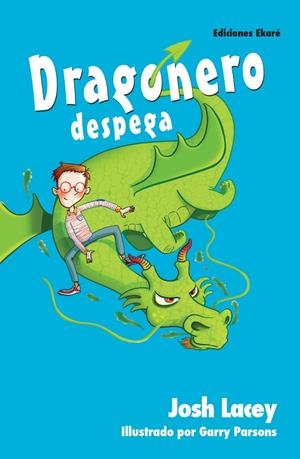 DRAGONERO DESPEGA | 9788494208195 | LACEY, JOSH
