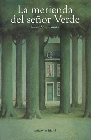 MERIENDA DEL SR. VERDE, LA | 9788493486358 | SÁEZ CASTÁN, JAVIER