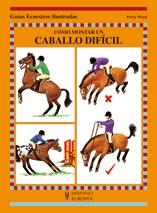 CÓMO MONTAR UN CABALLO DIFÍCIL | 9788425517549 | WOOD, PERRY