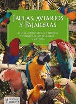 JAULAS, AVIARIOS Y PAJARERAS | 9788425518249 | VARIOS AUTORES