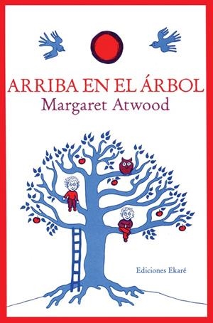 ARRIBA EN EL ÁRBOL | 9788493650452 | ATWOOD, MARGARET
