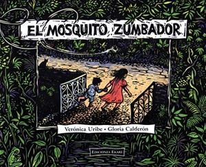 MOSQUITO ZUMBADOR, EL | 9788493776718 | URIBE, VERÓNICA