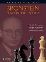 BRONSTEIN. MI PASIÓN POR EL AJEDREZ | 9788425519833 | BRONSTEIN, DAVID / VORONKOV, SERGEI