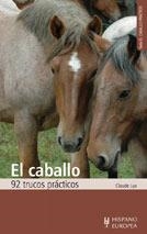 CABALLO, EL. 92 TRUCOS PRÁCTICOS | 9788425509384 | LUX, CLAUDE
