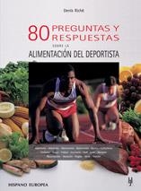 80 PREGUNTAS Y RESPUESTAS SOBRE LA ALIMENTACIÓN DEL DEPORTISTA | 9788425513411 | RICHÉ, DENIS