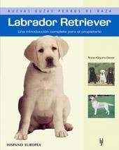LABRADOR RETRIEVER | 9788425516818 | KILGORE BAUER, NONA