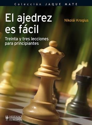 AJEDREZ ES FÁCIL, EL | 9788425520426 | KROGIUS, NIKOLÁI