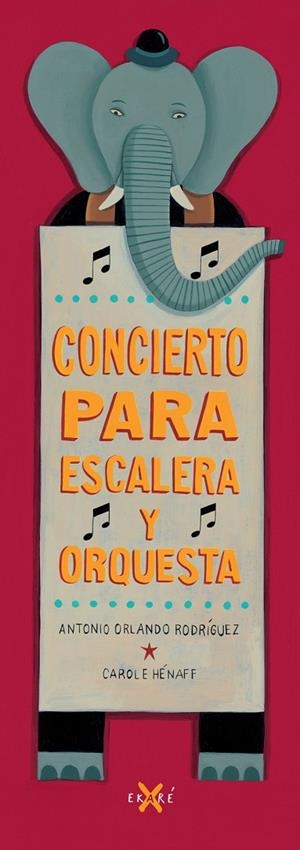 CONCIERTO PARA ESCALERA Y ORQUESTA | 9788494124730 | RODRÍGUEZ, ANTONIO ORLANDO