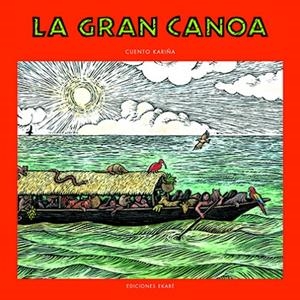 GRAN CANOA, LA | 9789802573639 | MAGGI, MARÍA ELENA