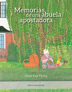 MEMORIAS DE UNA ABUELA APOSTADORA | 9788494303852 | KAUR KHALSA, DAYAL