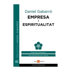 EMPRESA I ESPIRITUALITAT | 9788415218883 | GABARRÓ BERBEGAL, DANIEL