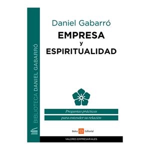 EMPRESA Y ESPIRITUALIDAD | 9788415218890 | GABARRÓ BERBEGAL, DANIEL