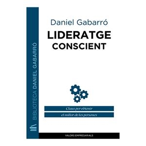 LIDERATGE CONSCIENT | 9788415218869 | GABARRÓ BERBEGAL, DANIEL