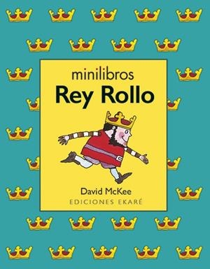 MINILIBROS REY ROLLO | 9788494498862 | MCKEE, DAVID