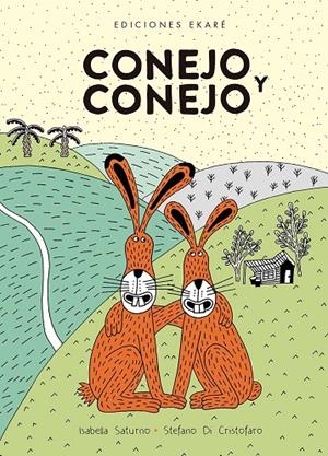 CONEJO Y CONEJO | 9789802573844 | SATURNO, ISABELLA