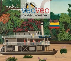 VEO, VEO. UN VIAJE CON NOÉ LEÓN | 9788494573620 | MAYOBRE, MARÍA FRANCISCA