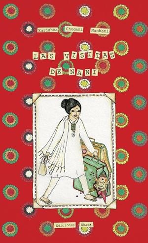 VISITAS DE NANI, LAS | 9788494811074 | CHUGANII, KARISHMA