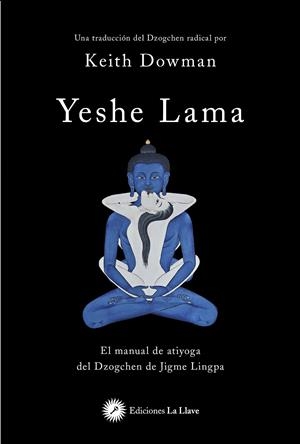 YESHE LAMA | 9788416145782 | DOWMAN, KEITH