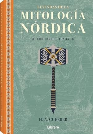 LEYENDAS DE LA MITOLOGIA NORDICA | 9789463593250 | GUERBER, H. A.