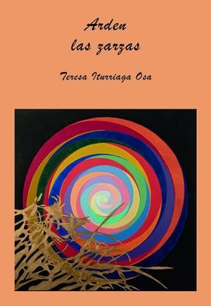 ARDEN LAS ZARZAS | 9788412290028 | ITURRIAGA OSA, TERESA