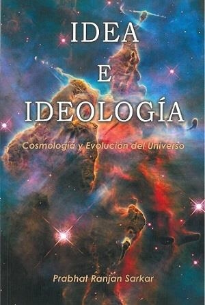 IDEA E IDEOLOGÍA | 9788417939106 | PRABHAT RANJAN SARKAR