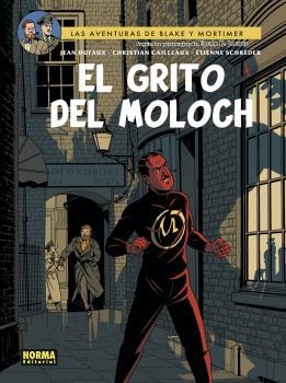 BLAKE Y MORTIMER 27 : EL GRITO DE MOLOCH | 9788467944358 | SENTE, Y. / BERSERIK,T. / VANDONGEN. P.