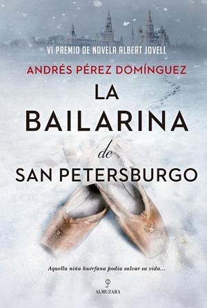 BAILARINA DE SAN PETERSBURGO, LA | 9788418578670 | PEREZ DOMINGUEZ, ANDRES