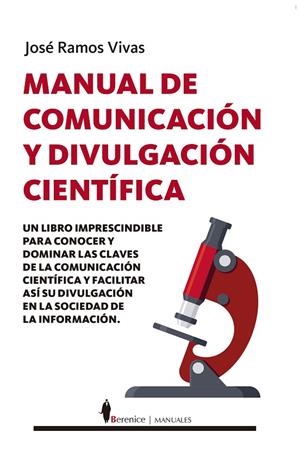 MANUAL DE COMUNICACIÓN Y DIVULGACIÓN CIENTÍFICA | 9788418346125 | RAMOS VIVAS, JOSÉ
