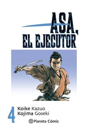 ASA EL EJECUTOR 04 | 9788491460510 | KOIKE, KAZUO