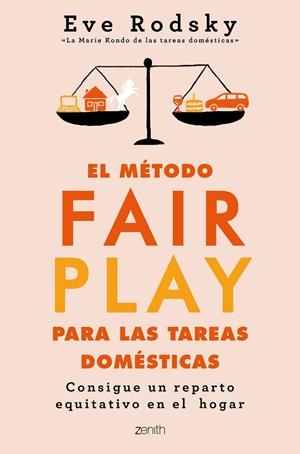 MÉTODO FAIR PLAY PARA LAS TAREAS DOMÉSTICAS, EL | 9788408236986 | RODSKY, EVE