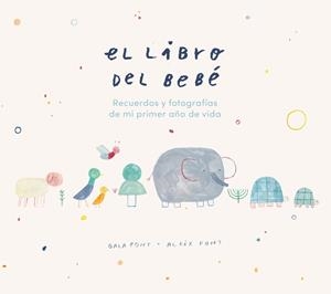 LIBRO DEL BEBÉ, EL | 9788418538018 | PONT, GALA/FONT, ALEIX