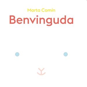 BENVINGUDA | 9788417555375 | COMIN, MARTA