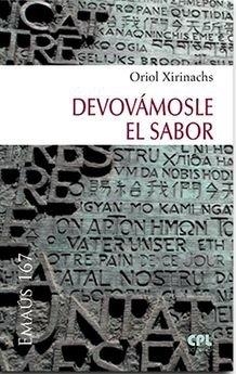 DEVOLVAMOLES SUS AUTENTICO SABOR | 9788491654148 | XIRINACHS, ORIOL