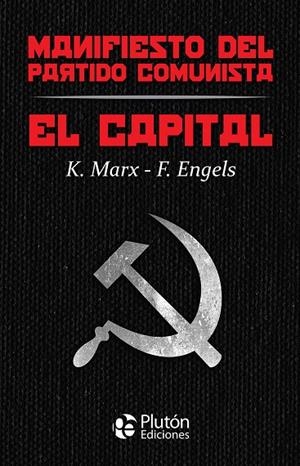 CAPITAL Y MANIFIESTO DEL PARTIDO COMUNISTA, EL | 9788417928889 | MARX, KARL / ENGELS, FRIEDRICH