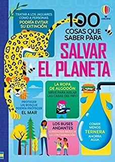 100 COSAS QUE SABER SOBRE SALVAR EL PLANETA | 9781474993500 | MARTIN, JEROME / JAMES, ALICE / HALL, ROSE