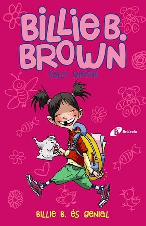 BILLIE B. BROWN 07. BILLIE B. ÉS GENIAL | 9788413490380 | RIPPIN, SALLY
