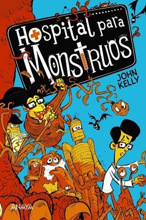 HOSPITAL PARA MONSTRUOS 01 | 9788469885857 | KELLY, JOHN