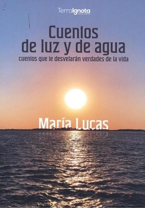 CUENTOS DE LUZ Y DE AGUA | 9788412295856 | LUCAS, MARÍA