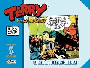 TERRY Y LOS PIRATAS (1939-1940) : LA MISIÓN DE RAVEN SHERMAN | 9788418510410 | CANIFF, MILTON