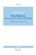 TRASMALLO | 9788416459261 | MÁRQUEZ RUIZ, JOAQUÍN