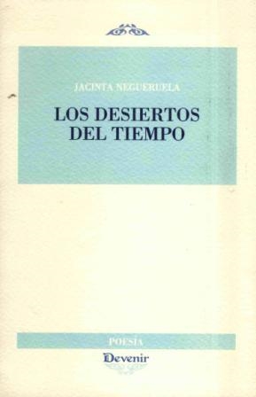 DESIERTOS DEL TIEMPO, LOS | 9788492877348 | NEGUERUELA, JACINTA