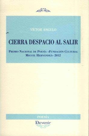 CIERRA DESPACIO AL SALIR | 9788492877607 | ANGULO, VÍCTOR