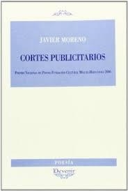 CORTES PUBLICITARIOS | 9788496313378 | MORENO, JAVIER