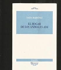HOGAR DE LOS ANIMALES ADA | 9788496313477 | MARTÍNEZ, YAIZA