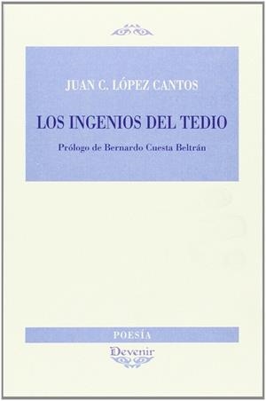 INGENIOS DEL TEDIO | 9788496313491 | LÓPEZ CANTOS, JUAN C.